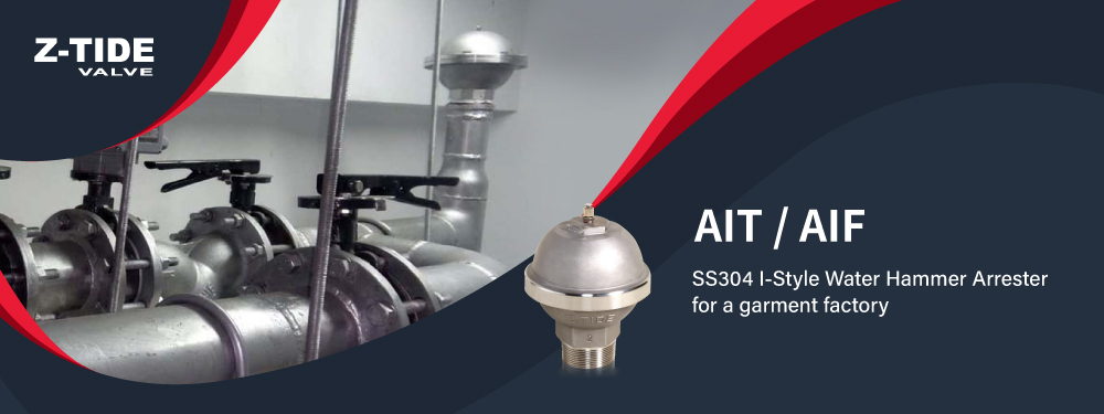 Z-Tide 방글라데시 의류 공장을 위한 I형 워터 해머 방지기